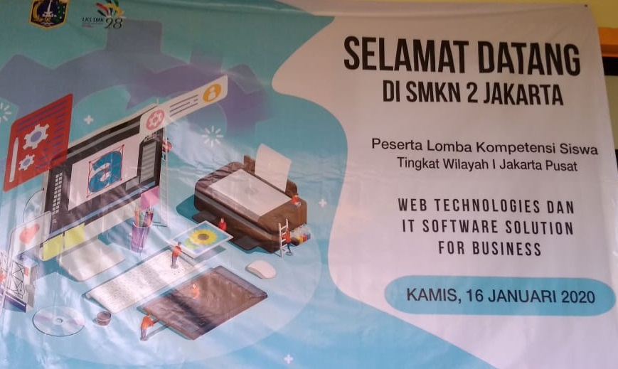SMKN 2 Jakarta Penyelenggara Lomba LKS MM dan RPL DKI Tingkat Jakarta Pusat 2019